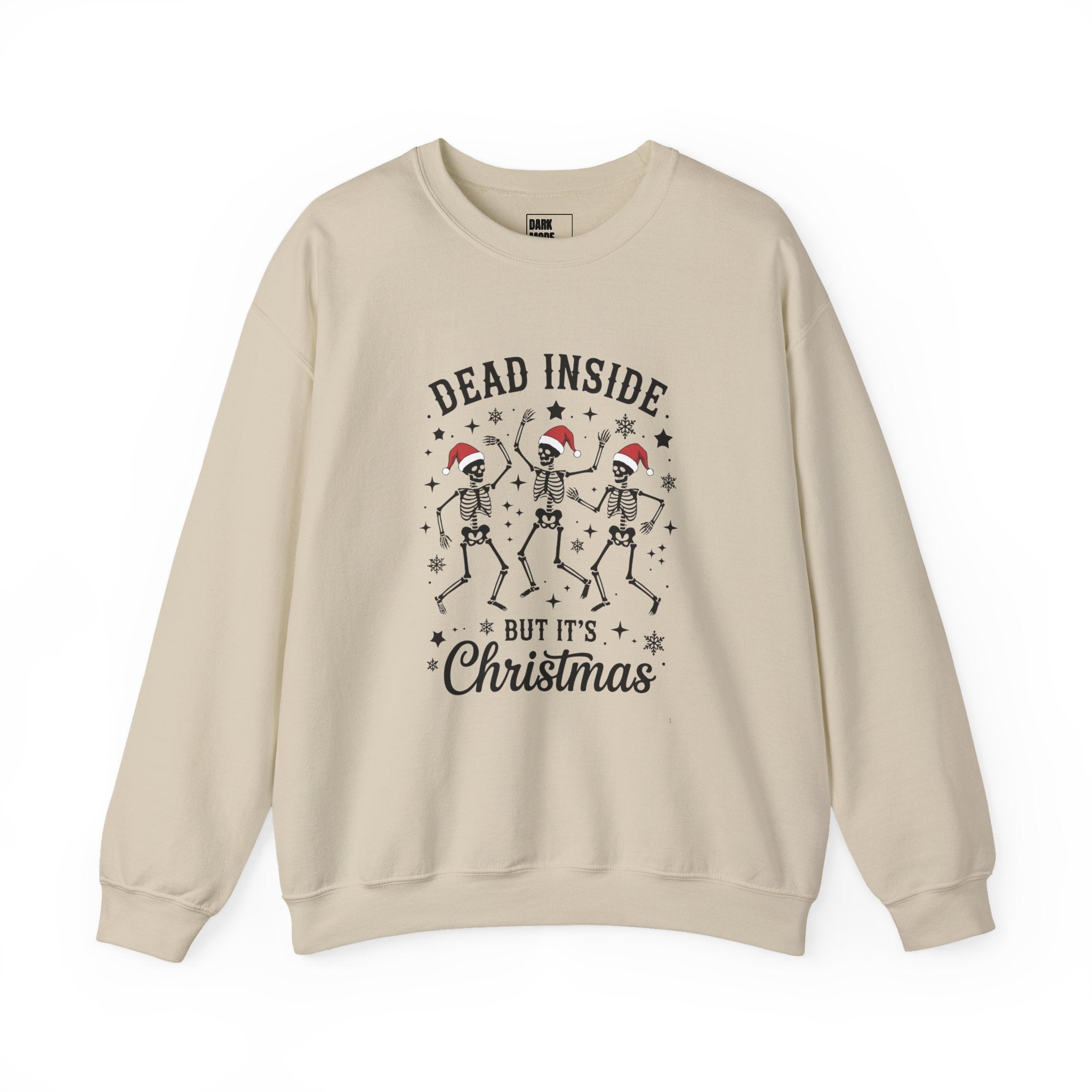 Christmas Sweatshirt — "Dead Inside But It's Christmas" Skeleton Holiday Crewneck