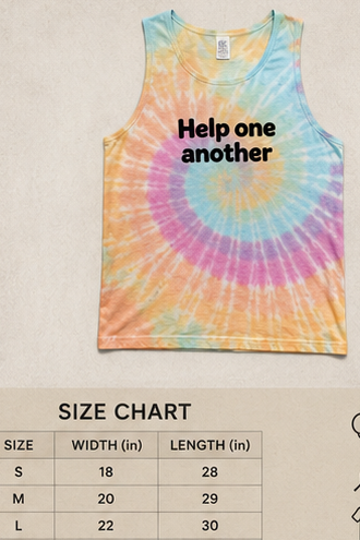 Tie-Dye Tank Top — "Help One Another" / "Don't Be a Peace of Poo."