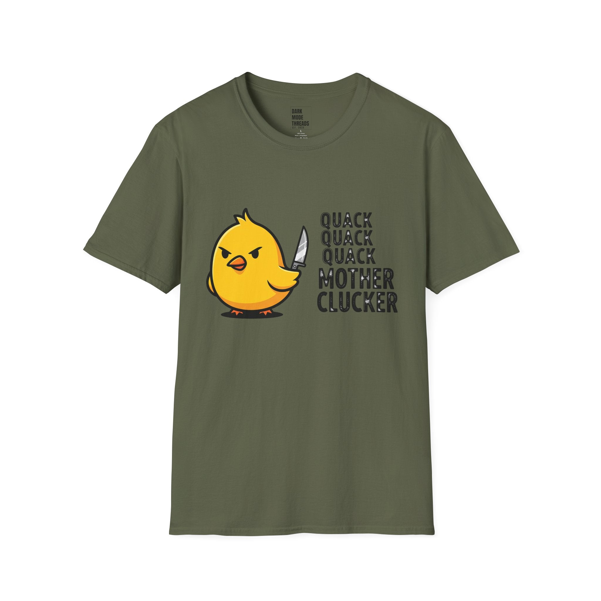 Funny Chick T-Shirt — "Quack Quack Quack Mother Clucker" Novelty Tee