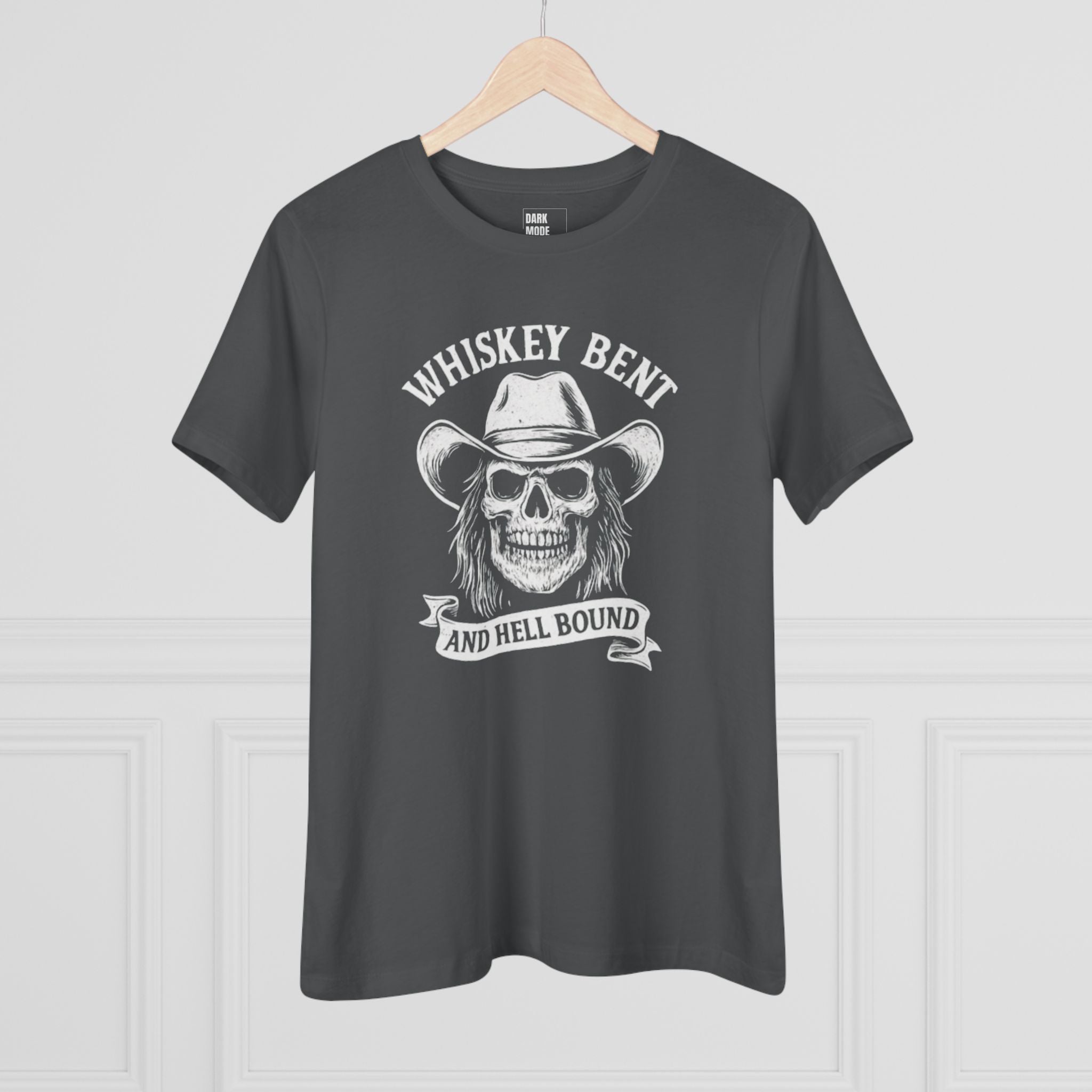Whiskey Bent Skull Tee — Women's Cowboy Skull Shirt ("Whiskey Bent and Hell Bound")