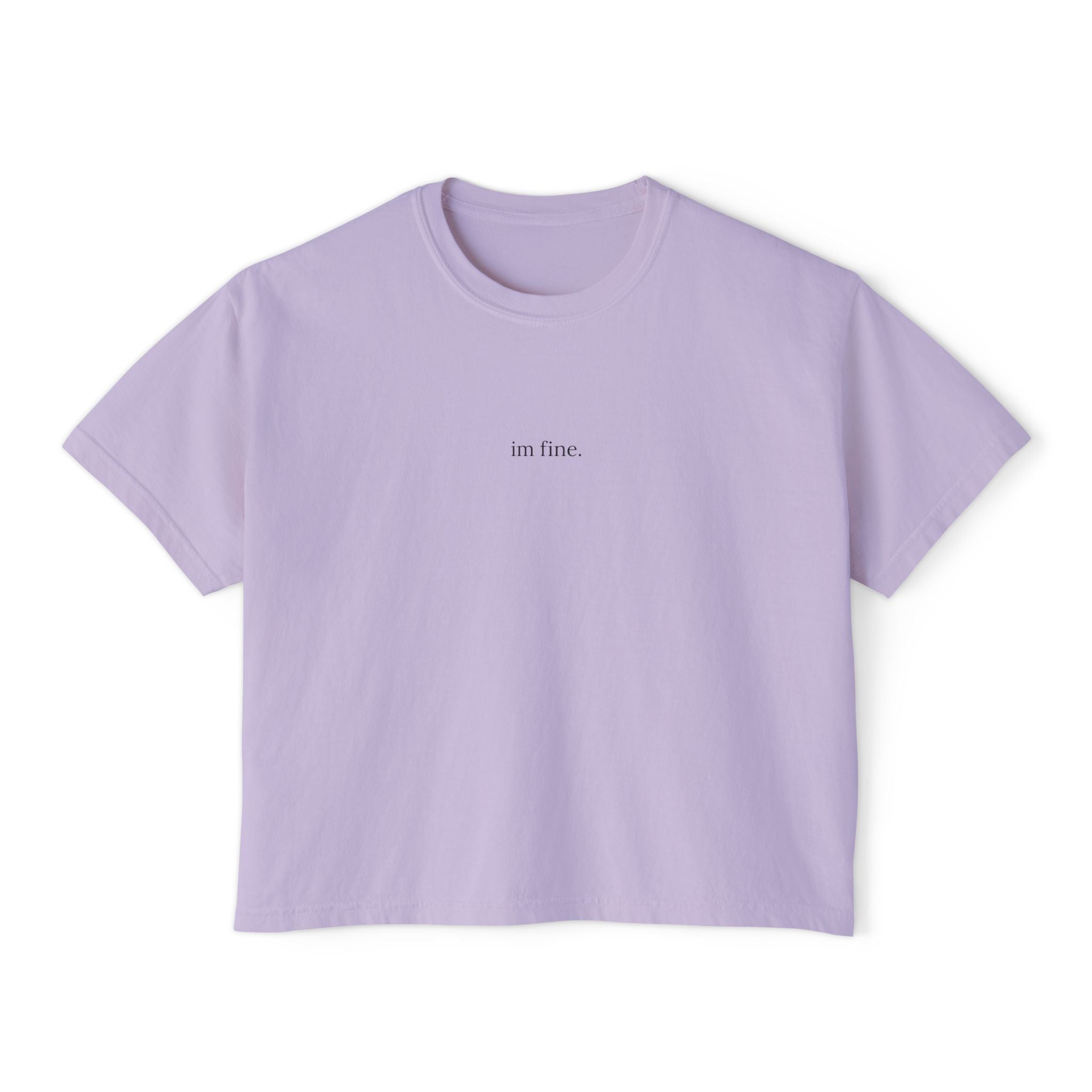 Boxy Tee — Minimalist "i'm fine." Graphic Cropped T-Shirt